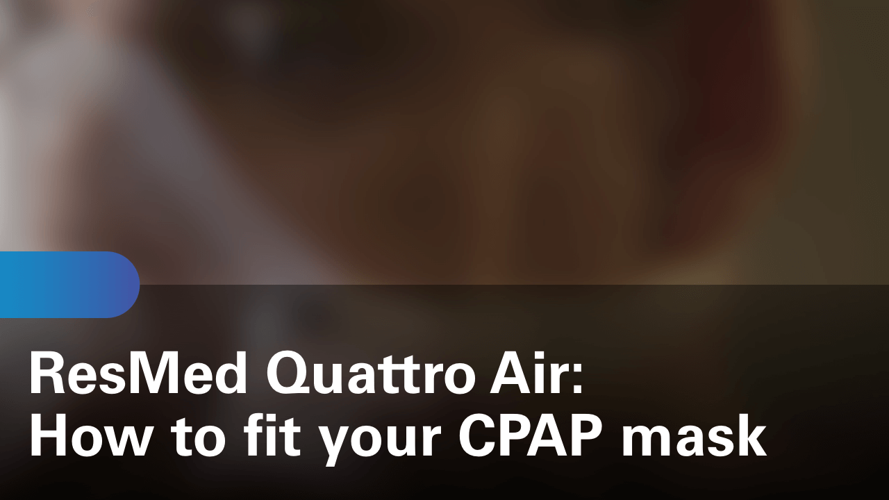 sleep-apnea-quattro-air-how-to-fit-your-cpap-mask (1)